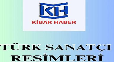 GEÇMİŞTEN BUGÜNE TÜRK SANATÇILAR 