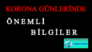 KORONA GÜNLERİNDE ÖNEMLİ TELEFON NUMARALARI