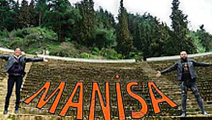 MANİSA VE AKHİSAR'I GEZELİM