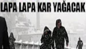 MARMARA BAŞTA OLMAK ÜZERE TÜRKİYE GENELİNE YOĞUN KAR YAĞIŞI GELİYOR