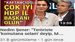 NEDİM ŞENER CHP İSTANBUL İL BAŞKANI CANAN KAFTANCIOĞLU'NDAN ÇOK İYİ HDP İL BAŞKANI OLUR DEDİ