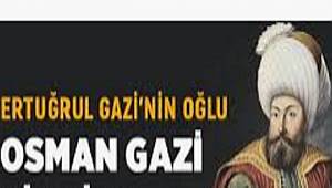 OSMANLI İMPARATORLUĞUNUN KURUCUSU OSMAN GAZİ – BELGESEL