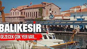 BALIKESİR'E GİDELİM