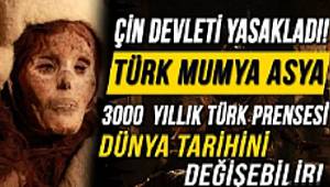 ÇİN'DE 3000 YILLIK TÜRK PRENSESİ MUMYASI KEŞFEDİLDİ