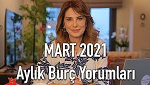 HANDE KAZANOVA 2021 MART AYI BURÇ DEĞERLENDİRMESİ