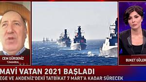 MAVİ VATAN 2021 TATBİKATI BAŞLADI YUNANİSTAN BUNU KONUŞUYOR