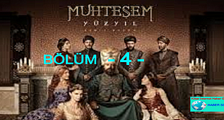 MUHTEŞEM YÜZ YIL - BÖLÜM - 4 - 