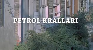 PETROL KRALLARI ( ZEKİ ALASYA, METİN AKPINAR ) – TÜRK SİNEMASI 