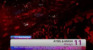 ARASH / AYSEL – ALWAYS ( 2009 – AZERBAYCAN )  
