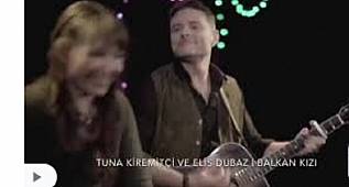BALKAN KIZI – ( ELİS DUBAZ, TUNA KİREMİTÇİ )  