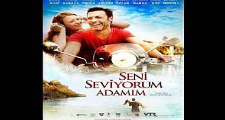 SENİ SEVİYORUM ADAMIM – TÜRK SİNEMASI 