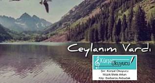 CEYLANIM VARDI ( ŞİİR ) KÜRŞAT OKUYUCU 