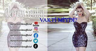 VAKTİ MİYDİ? MERVE SEVİLEN SÖYLÜYOR  