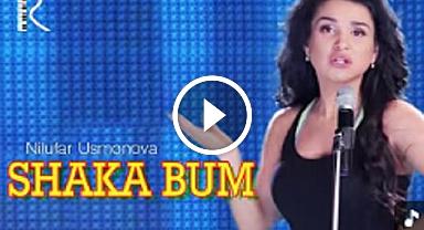 SHAKA BUM - NİLUFAR USMANOVA SÖYLÜYOR 